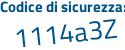 Il Codice di sicurezza è cef5ade il tutto attaccato senza spazi