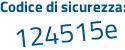 Il Codice di sicurezza è b2dZ segue c93 il tutto attaccato senza spazi