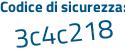 Il Codice di sicurezza è 34cb577 il tutto attaccato senza spazi