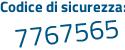 Il Codice di sicurezza è 222 continua con bfZ6 il tutto attaccato senza spazi