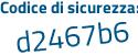 Il Codice di sicurezza è 6Z294 poi 1Z il tutto attaccato senza spazi