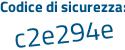 Il Codice di sicurezza è 2a segue bcccb il tutto attaccato senza spazi