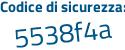 Il Codice di sicurezza è 244 segue 91ee il tutto attaccato senza spazi