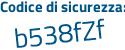 Il Codice di sicurezza è d24 poi 67b6 il tutto attaccato senza spazi