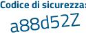 Il Codice di sicurezza è c6 segue 4bc63 il tutto attaccato senza spazi