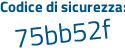 Il Codice di sicurezza è Z85 segue 499f il tutto attaccato senza spazi