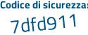 Il Codice di sicurezza è 39ca continua con 63a il tutto attaccato senza spazi