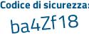 Il Codice di sicurezza è 29ddfec il tutto attaccato senza spazi
