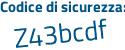 Il Codice di sicurezza è a4b segue 511f il tutto attaccato senza spazi