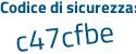 Il Codice di sicurezza è 9 segue ca9fee il tutto attaccato senza spazi