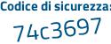 Il Codice di sicurezza è 7dfa segue f6e il tutto attaccato senza spazi