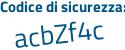 Il Codice di sicurezza è a6a252d il tutto attaccato senza spazi