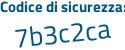Il Codice di sicurezza è 3 segue 7797d8 il tutto attaccato senza spazi