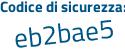 Il Codice di sicurezza è cfe segue 92b1 il tutto attaccato senza spazi