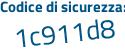 Il Codice di sicurezza è a4eac33 il tutto attaccato senza spazi