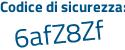 Il Codice di sicurezza è 835df63 il tutto attaccato senza spazi
