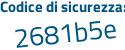 Il Codice di sicurezza è 8765 poi cca il tutto attaccato senza spazi