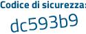 Il Codice di sicurezza è 98 poi bc6de il tutto attaccato senza spazi