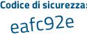 Il Codice di sicurezza è b28 segue aac1 il tutto attaccato senza spazi
