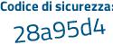 Il Codice di sicurezza è bdaeb1e il tutto attaccato senza spazi
