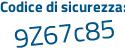 Il Codice di sicurezza è Za1f667 il tutto attaccato senza spazi