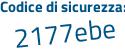 Il Codice di sicurezza è 5 continua con 7d21c5 il tutto attaccato senza spazi