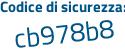 Il Codice di sicurezza è 4f segue bff89 il tutto attaccato senza spazi