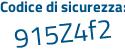 Il Codice di sicurezza è 7b poi f328b il tutto attaccato senza spazi