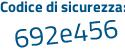 Il Codice di sicurezza è 9aa segue 17ef il tutto attaccato senza spazi