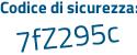 Il Codice di sicurezza è c431c continua con 94 il tutto attaccato senza spazi