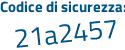 Il Codice di sicurezza è 2fd15 continua con Zb il tutto attaccato senza spazi