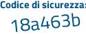 Il Codice di sicurezza è fa continua con 62dd9 il tutto attaccato senza spazi
