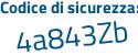Il Codice di sicurezza è 18Zed64 il tutto attaccato senza spazi