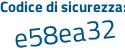 Il Codice di sicurezza è 39 poi 3f16a il tutto attaccato senza spazi