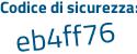 Il Codice di sicurezza è d62 continua con c783 il tutto attaccato senza spazi