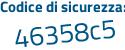 Il Codice di sicurezza è b4f8f3f il tutto attaccato senza spazi