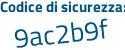 Il Codice di sicurezza è 5e poi 5d519 il tutto attaccato senza spazi