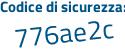 Il Codice di sicurezza è 359d58a il tutto attaccato senza spazi