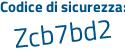 Il Codice di sicurezza è e4 segue 4ee2f il tutto attaccato senza spazi
