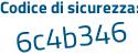 Il Codice di sicurezza è fb3895Z il tutto attaccato senza spazi
