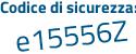 Il Codice di sicurezza è 27f7687 il tutto attaccato senza spazi
