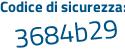 Il Codice di sicurezza è c1 poi 9a76a il tutto attaccato senza spazi