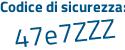 Il Codice di sicurezza è 2c poi b8Ze3 il tutto attaccato senza spazi
