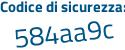 Il Codice di sicurezza è a segue c6f68a il tutto attaccato senza spazi