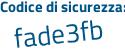 Il Codice di sicurezza è d2 segue db3Ze il tutto attaccato senza spazi