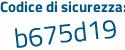Il Codice di sicurezza è 9b2e3 continua con d3 il tutto attaccato senza spazi