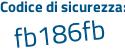 Il Codice di sicurezza è d5dd poi ec8 il tutto attaccato senza spazi