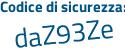 Il Codice di sicurezza è 6eZ9f continua con f1 il tutto attaccato senza spazi