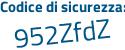 Il Codice di sicurezza è 45 continua con 9b24c il tutto attaccato senza spazi
