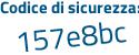 Il Codice di sicurezza è f2 segue a5b7e il tutto attaccato senza spazi